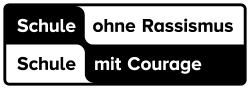 Schule ohne Rassismus Schule mit Courage